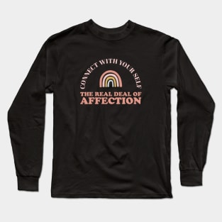 Connect with your self Long Sleeve T-Shirt